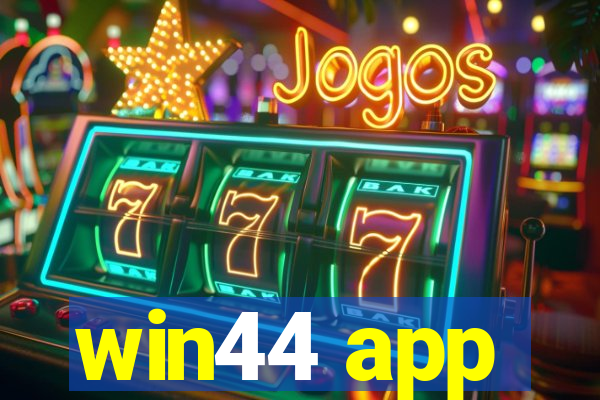 win44 app